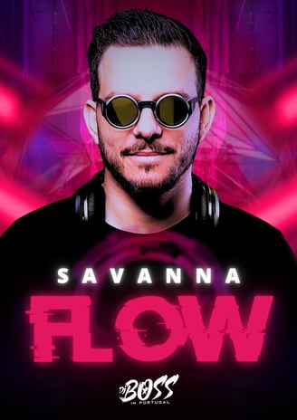 New Single Savanna Flow by DJ&Producer | DJ Boss in Portugal