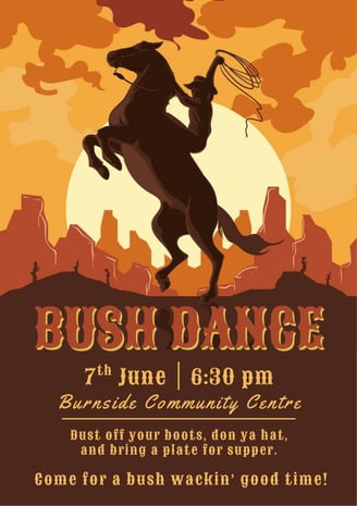 Bush Dance 7th June at 6:30pm Burnside Community Centre. Bring a plate for supper