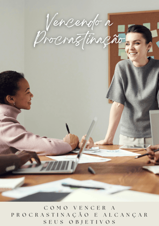 Capa do eBook Vencendo a Procrastinação