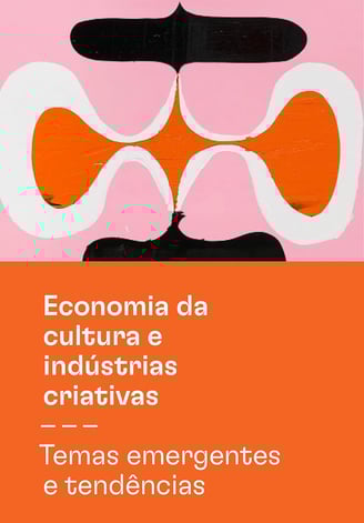 Livro: Economia da cultura e indústrias criativas
