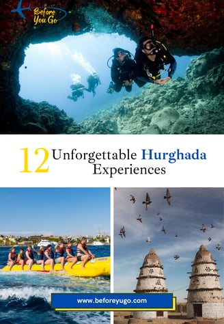 12 unforgettable Hurghada Experiences