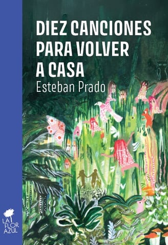 Cubierta de la novela Diez Canciones para volver a casa: un bosque con criaturas maravillosas.