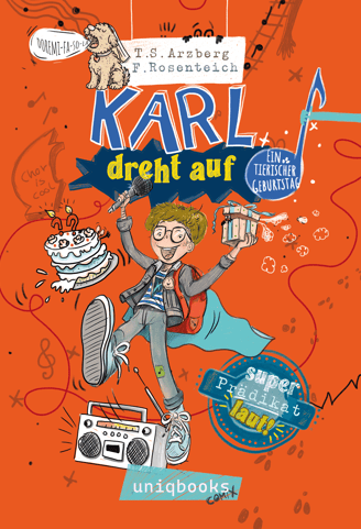Kinderbuch, Chor, Comic Roman, Karl dreht auf, Teresa Arzberg, Illustration Franziska Rosenteich