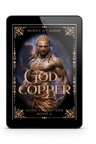 Extra-spicy adult romantasy — God of Copper by Minky St Anne, with a fierce, copper-haired god.