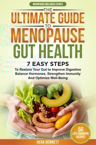 The Ultimate Guide to Menopause Gut Health by Hera Bennett