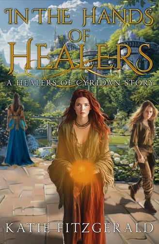 In the Hands of Healers by Katie Fitzgerald