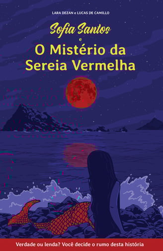 Livro Interativo - Sofia Santos e O Mistério da Sereia Vermelha