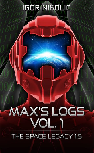 Max's Logs Vol 1 The Space Legacy