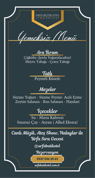 Vezirhan Konağı Sıra Gecesi Yemeksiz Menü | Urfa Butik Otel