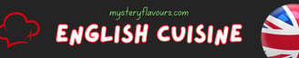 Authentic English Recipes | Ideal Harmony of Sweet, Sour, Bitter & Salty – Mystery Flavours