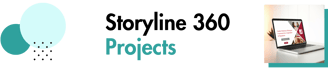 Storyline 360 Projects