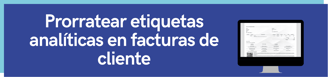 Prorratear etiquetas analíticas en facturas de cliente