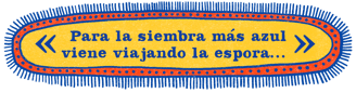 para la siembra más azul