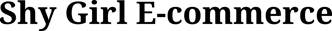Shy Girl Ecomm logo