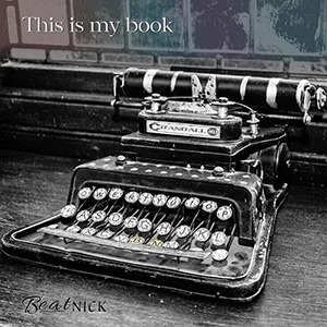 This Is My Book, CD album by Beatnick.