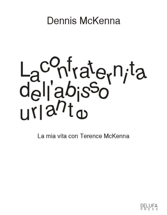 Leggi "La Confraternita" di Dennis McKenna