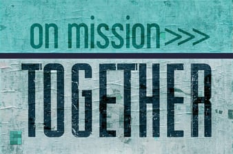 On Mission Together for Gods Glory