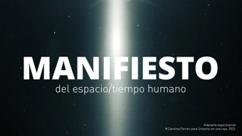 poster de la pieza de videoarte experimental "Manifiesto del espacio/tiempo humano" 