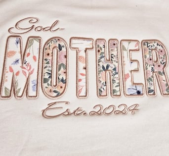 Godmother Est. 2024 design with floral appliqué letters - san antonio
