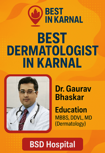 A flyer showing details of Dr. Gaurav Bhaskar, best dermatologist in Karnal