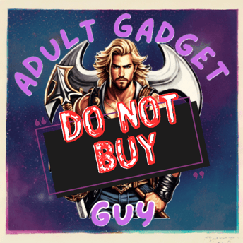 a sign saying do not buy held by the Adult Gadget Guy