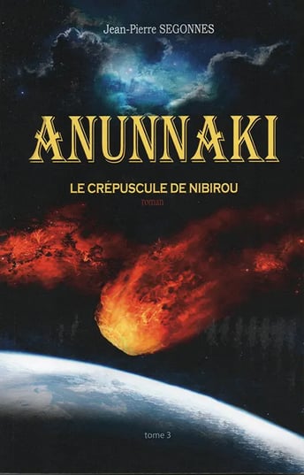 Anunnaki tome 3 le crépuscule de Nibirou