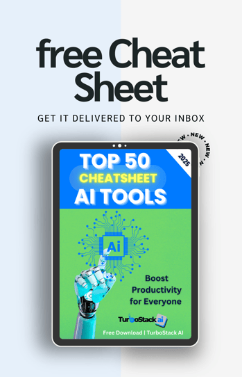 Free Top 50 AI Tools Cheat Sheet 2025, by TurboStack AI.
