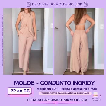 Molde de roupa em pdf -  Conjunto Ingridy feminino calça e blusa costas nua alfaiataria recortes moda verão