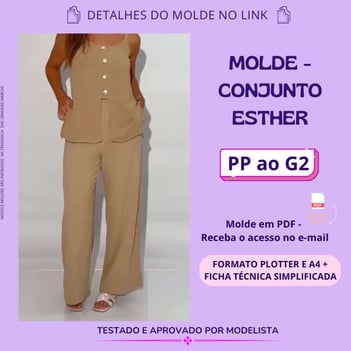 Molde de roupa em pdf - conjunto esther calça e blusa aifaiataria tecido duna leve e fresco para o verão