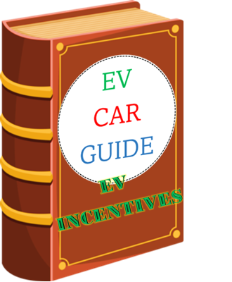 A book about EV Incentives. The largest collection of EV Incentives ANYWHERE.  EV Car Guide