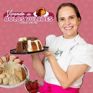 Curso de Confeitaria Vivendo de Bolos Vulcões vídeo aulas passo a passo para fazer renda extra em casa com bolos