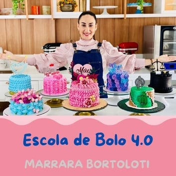 Escola de Bolo 4.0 - 4 em 1 by Marrara Bortoloti Curso completo de confeitaria com video aulas passo a passo para fazer renda