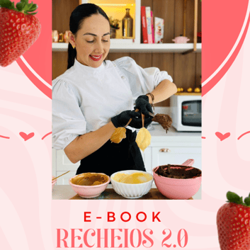 E-book Recheios 2.0 - Marrara Bortoloti Livro de receita de recheios para bolo passo a passo curso confeitaria bolo confeitad