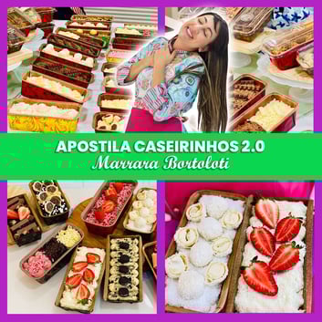 Apostila Caseirinhos 2.0 - Marrara Bortoloti Ebook com receitar passo a passo de bolos caseiros pra vender fazer renda extra
