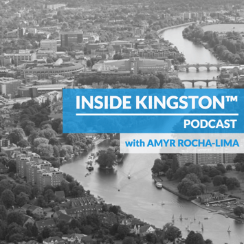 Inside Kingston™ Podcast - Kingston upon Thames - Trailer Episode