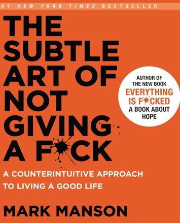 A book cover of the subtle art of not giving a fuck by mark manson