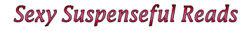 Skylar West - Sexy Susprnseful Reads - Title Image