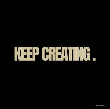 keep creating, inspire, dp, wallpaper