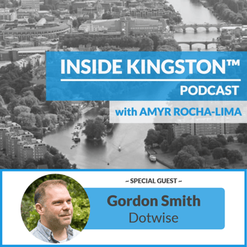 Inside Kingston™ Podcast - Ep. 38 - Gordon Smith - Dotwise