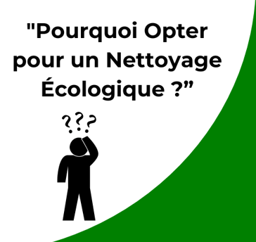 Pourquoi opter pour un nettoyage écologique ?