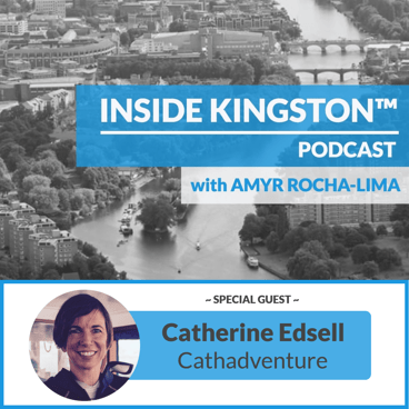 Inside Kingston™ Podcast - Ep. 32 - Catherine Edsell - Cathadventure