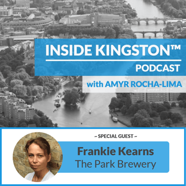 Inside Kingston™ Podcast - Ep. 17 - Frankie Kearns - The Park Brewery