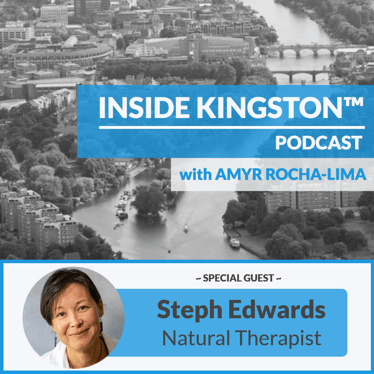 Inside Kingston™ Podcast - Ep. 59 - Steph Edwards - Natural Therapist