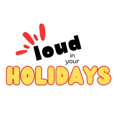 Loud in Your Holidays logo