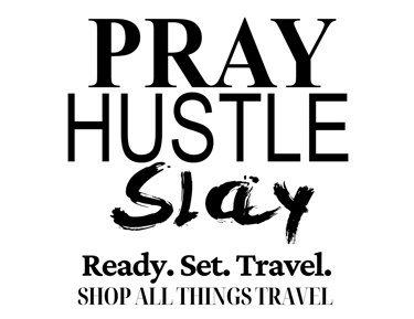 Pray Hustle Slay+Travel logo