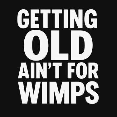 Getting Old Ain't For Wimps logo