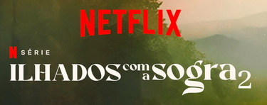 Tudo Por Trás das Câmeras: O Verdadeiro Jogo Invisível de Ilhados com a Sogra 2 logo