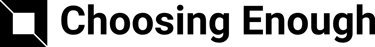 Choosing Enough logo