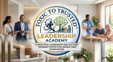 Toxic to Trusted™ Leadership Academy  logo