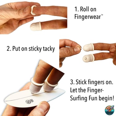 Fingerwear sticky tacky anti-gravity